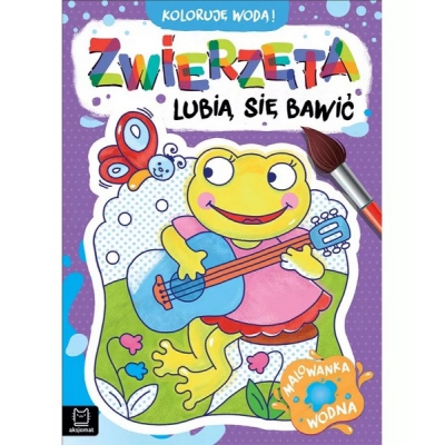 Koloruję wodą! Zwierzęta lubią się bawić. Malowanka wodna. Aksjomat